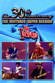 The Ventures 30 Years of Rock n Roll 30th Anniversary Super Session' Poster