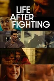 Life After Fighting' Poster