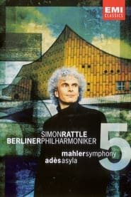 Mahler Symphony No 5  Ades Asyla' Poster