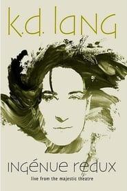 kd lang  Ingnue Redux  Live From the Majestic Theatre' Poster