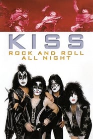 Kiss  Rock And Roll All Night' Poster