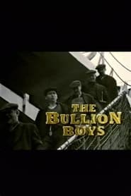 The Bullion Boys' Poster