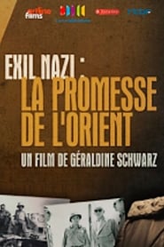 Exil nazi  la promesse de lOrient' Poster