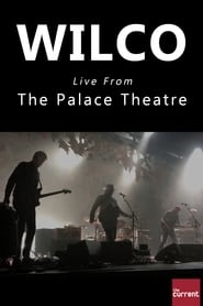 Wilco Live From The Palace Theatre' Poster