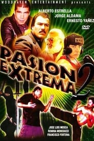 Pasion Extrema II' Poster