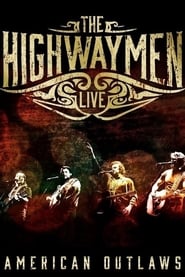 The Highwaymen  Live American Outlaws' Poster