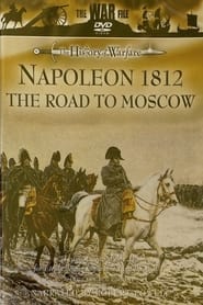 Napoleon 1812  The Road to Moscow' Poster