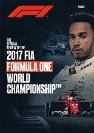 2017 FIA Formula One World Championship Season Review' Poster