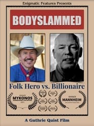 Bodyslammed Folk Hero vs Billionaire' Poster