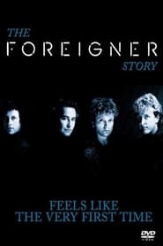 The Foreigner Story Feels Like the Very First Time' Poster