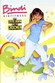 Bindi KidFitness with Steve Irwin and the Crocmen' Poster