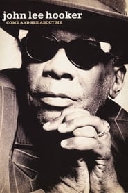 John Lee Hooker Come and See About Me' Poster