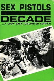 Sex Pistols Decade A Look Back Unlimited Supply