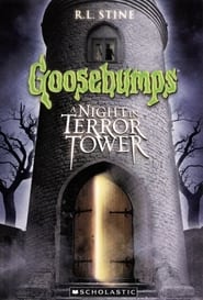 Goosebumps A Night in Terror Tower' Poster