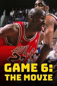 Game 6 The Movie' Poster