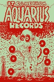 It Came From Aquarius Records' Poster