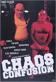 Chaos and Confusion' Poster