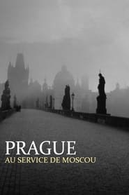 Prague au service de Moscou  Dans les secrets de la guerre froide' Poster