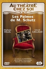 Les Palmes de M Schutz' Poster