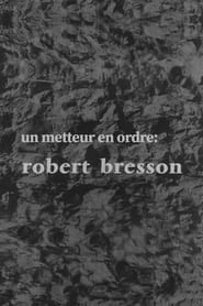 Un metteur en ordre Robert Bresson' Poster