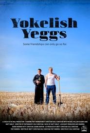 Yokelish Yeggs' Poster