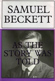 Samuel Beckett As the Story Was Told' Poster