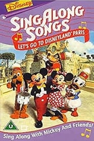 Disneys SingAlong Songs Lets Go To Disneyland Paris' Poster