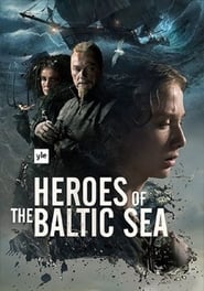 Heroes of the Baltic Sea' Poster