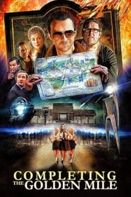 Completing the Golden Mile The Making of The Worlds End' Poster