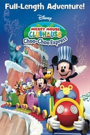 Mickey Mouse Clubhouse ChooChoo Express' Poster