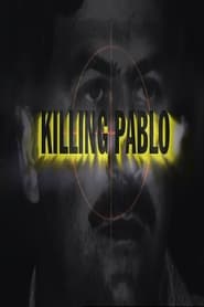 Killing Pablo' Poster