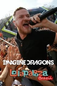 Imagine Dragons Live At Lollapalooza Brazil 2018' Poster