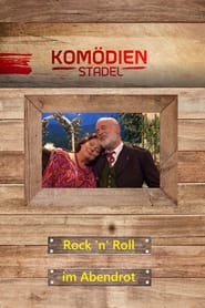 Der Komdienstadel  Rock n Roll im Abendrot' Poster