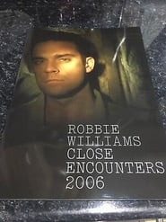 Robbie Williams Close Encounters 2006' Poster