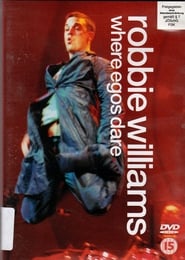 Robbie Williams  Where Egos Dare' Poster