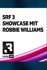 Robbie Williams  SRF 3 Showcase' Poster