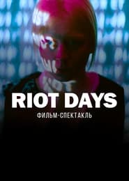 Riot Days' Poster