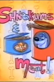 Shnookums and Meat' Poster