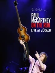 Paul McCartney Live at Zcalo