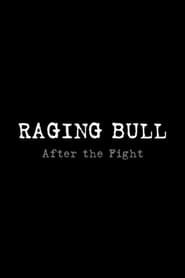 Raging Bull After the Fight' Poster