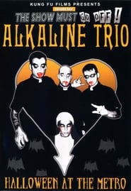 Alkaline Trio Halloween at the Metro' Poster