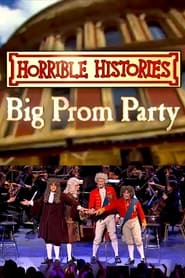 Horrible Histories Big Prom Party' Poster