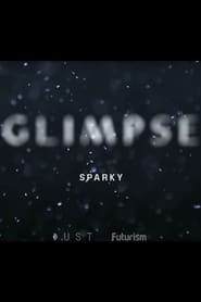 Glimpse Ep 5 Sparky' Poster