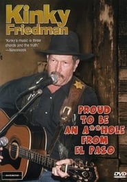 Kinky Friedman Proud To Be An Asshole From El Paso' Poster