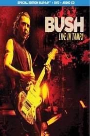 Bush Live In Tampa' Poster