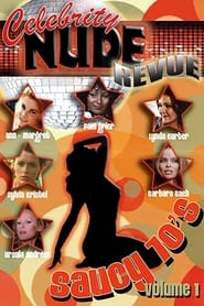 Celebrity Nude Revue The Saucy 70s Volume 1' Poster