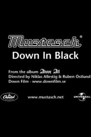 Mustasch Down in Black' Poster