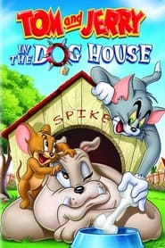 Tom and Jerry In the Dog House' Poster