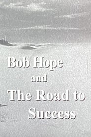 Bob Hope and the Road to Success' Poster