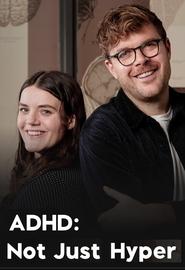 ADHD Not Just Hyper' Poster